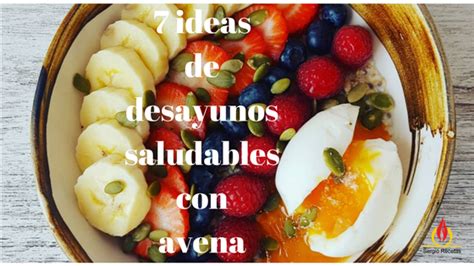 7 Ideas de desayuno saludables con avena
