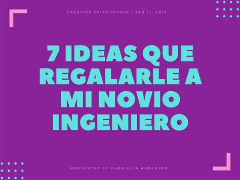 7 ideas Que Regalarle a mi Novio Ingeniero y NO quedar ...