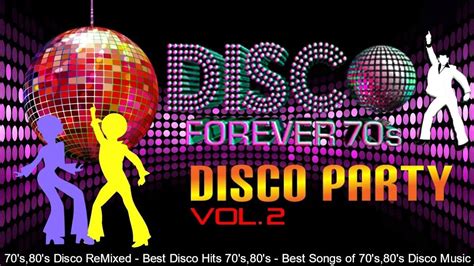 70 s, 80 s Disco Greatest Hits || 70 s, 80 s Disco Party ...