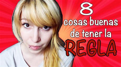 8 Cosas buenas de tener la REGLA YouTube