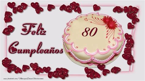 80 años, Feliz Cumpleaños   mensajesdeseosfelicitaciones.com