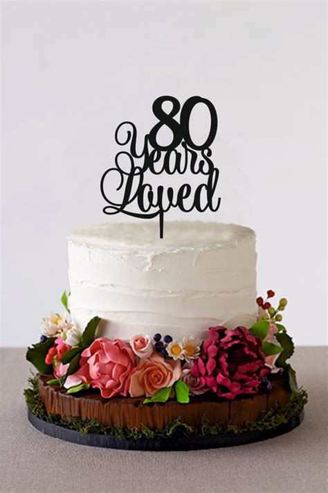 80 Years Loved Happy 80th Birthday Cake by HolidayCakeTopper