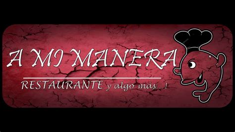 A MI MANERA Restaurante   Demo   YouTube