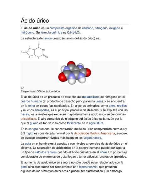 Ácido úrico El ácido urico es un compuesto orgánico de ...