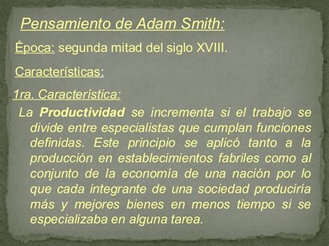 Ádam Smith y la división del trabajo, el rol del mercado y ...