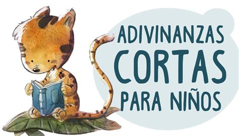 ADIVINANZAS INFANTILES CORTAS ® : Acertijos y Enigmas