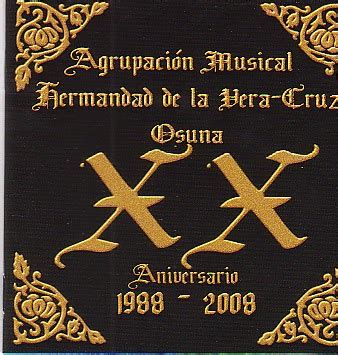 Agrupacion Musical Hermandad de la Vera Cruz. Osuna. XX ...