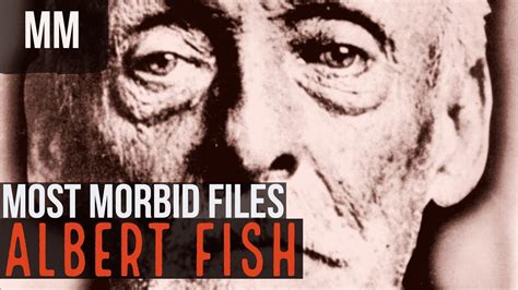 Albert Fish The Grey Man YouTube