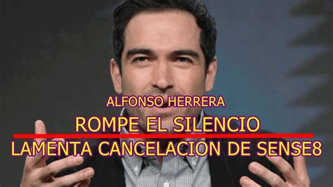 ALFONSO HERRERA rompe el silencio TRAS cancelación DE ...