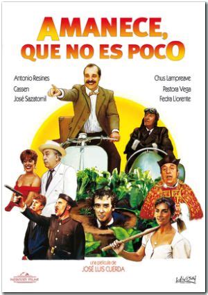 AMANECE, QUE NO ES POCO  DVD  de José Luis Cuerda ...