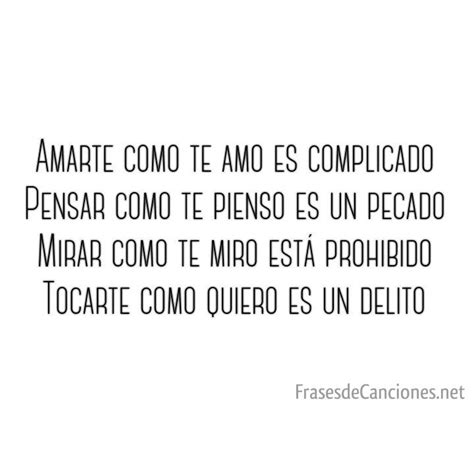 Amarte como te amo es complicado Pensar como te pienso es ...