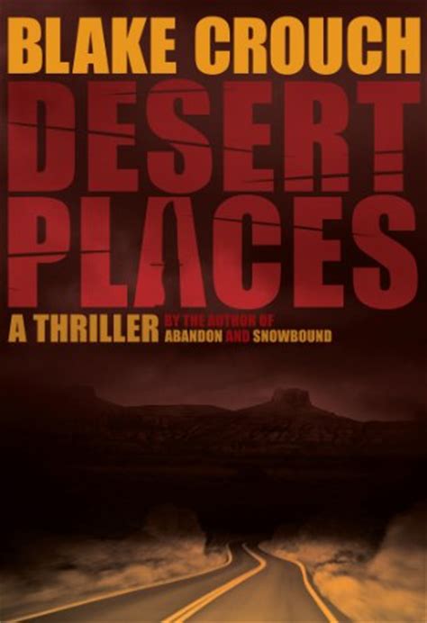 Amazon.com: Desert Places 9780312286446 : Blake Crouch: Books