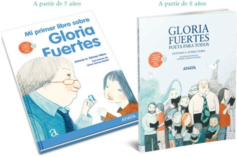 Anaya publica dos libros en homenaje a Gloria Fuertes : El ...