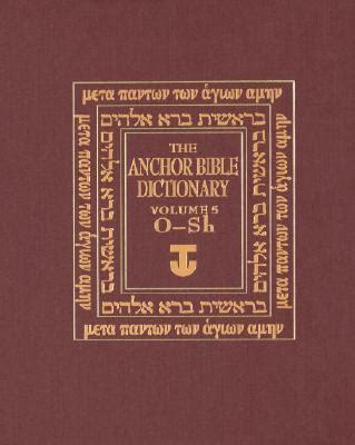 Anchor Bible Dictionary O Sh | Rent 9780385193634 | 0385193637