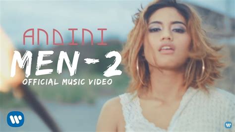 ANDINI   MEN 2  Official Music Video  2018   YouTube