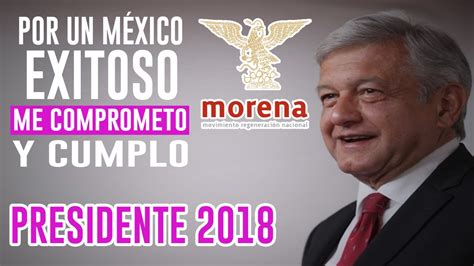 Andrés Manuel López Obrador: Presidente 2018   YouTube