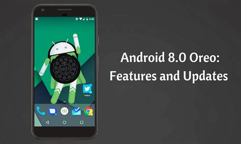 Android 8.0 Oreo: Features and Updates You need to know ...