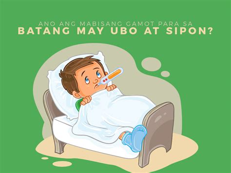 Ano Ang Mabisang Gamot Para Sa Batang May Ubo at Sipon ...