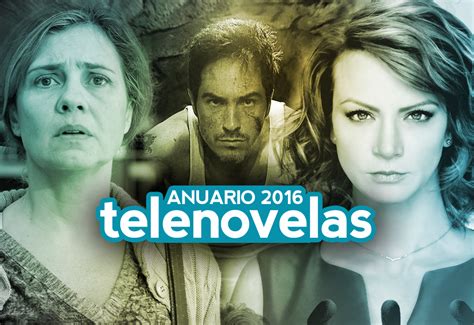 Anuario Telenovelas 2016: Lo Mejor y Lo Peor de Televisa ...