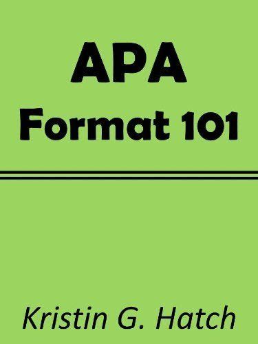 APA Format 101  The Crazy Easy Guide to APA Format For ...