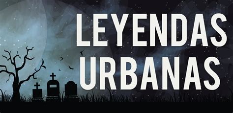 Aplicación de leyendas urbanas | Tecnobae.com