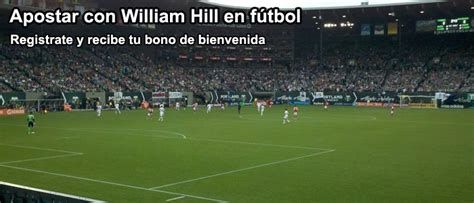 Apostar con William Hill en fútbol | Web Apuestas
