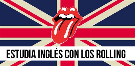 Aprende inglés con las letras de los Rolling Stones