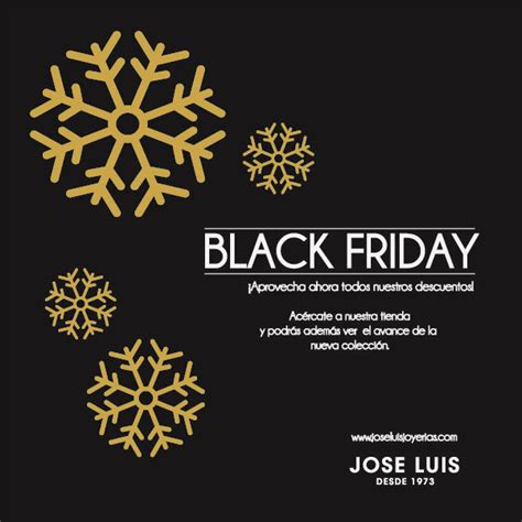 Aprovecha los descuentos del Black Friday de José Luis ...