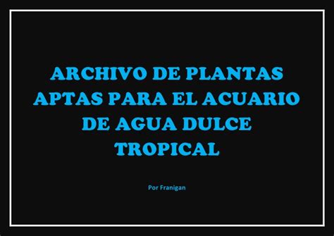 Archivo de plantas para acuarios de agua dulce tropical