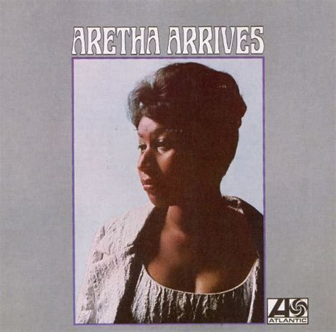 Aretha Arrives   Aretha Franklin | Songs, Reviews, Credits ...
