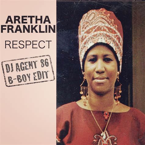 Aretha Franklin  Respect   DJ Agent 86 B Boy Edit  | DJ ...