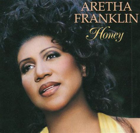 Aretha Franklin – Honey Lyrics | Genius Lyrics