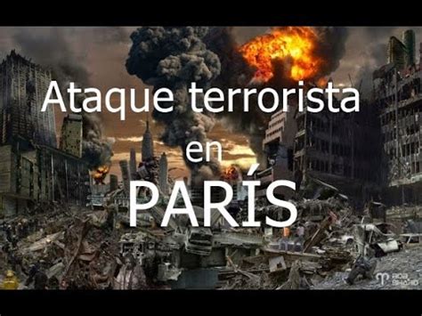 ATAQUE TERRORISTA EN FRANCIA PARÍS, NOTICIAS DE ULTIMA ...