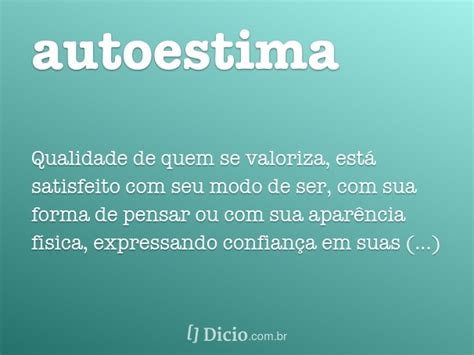 Autoestima   Dicio, Dicionário Online de Português
