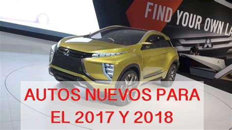 Autos Nuevos para el 2017 y 2018 desde el Auto Show de Los ...