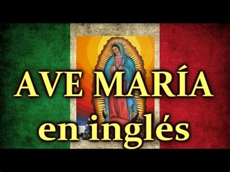 Ave María  en inglés  lento a rápido    YouTube