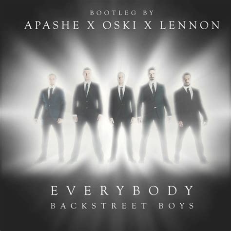Backstreet Boys   Everybody  Apashe x Oski x Lennon ...
