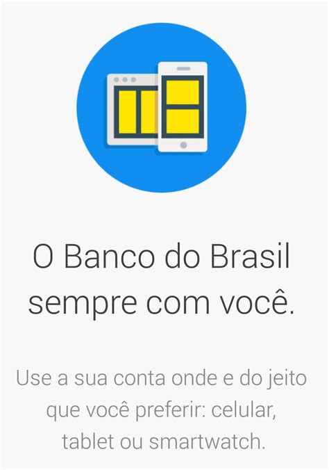 Banco do Brasil agora abre conta pelo celular Conta Corrente