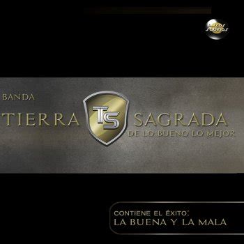 Banda Tierra Sagrada   La Buena y la Mala Lyrics | Musixmatch