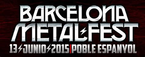Barcelona Metal Fest 2015   Cartel, Entradas y Horarios