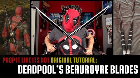 Beauroyre Blade  Deadpool s Sword  Tutorial   YouTube