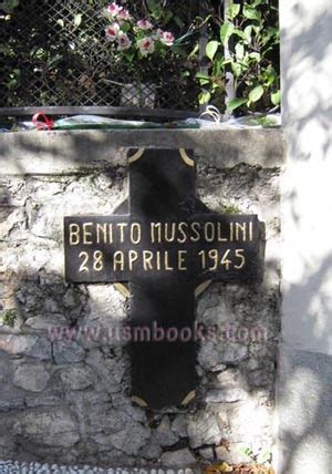 Benito Mussolini and his Survivors