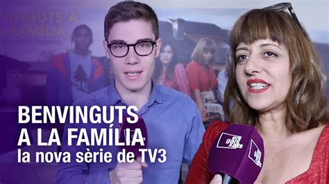 Benvinguts a la Familia , la nova sèrie de TV3 ...