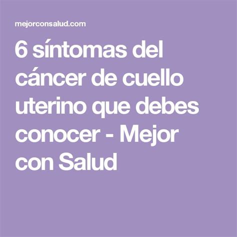 Best 25+ Cancer cuello uterino sintomas ideas on Pinterest ...