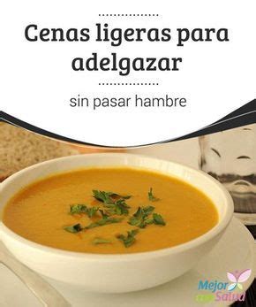 Best 25+ Cenas ligeras para adelgazar ideas on Pinterest