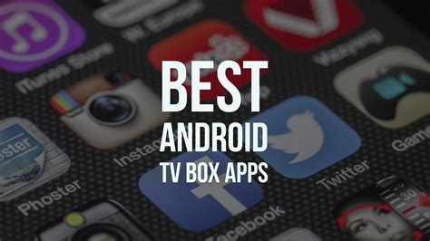 Best Android TV Box Apps 2017: Find the Best Android TV ...