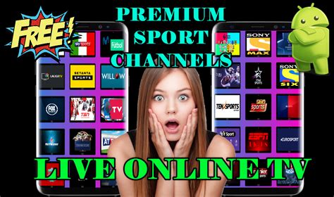 BEST APK LIVE TV ONLINE : PREMIUM SPORTS CHANNELS FOR ...