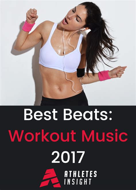Best Beats: Workout Music 2017 | Athletes Insight | Best ...