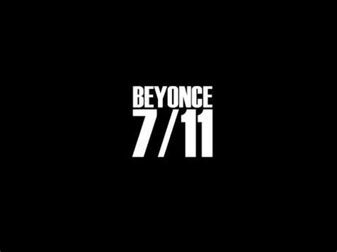 Beyonce   7/11  Instrumental & Lyrics    YouTube