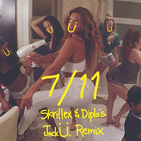 Beyonce   7/11  Jack Ü Remix  | Run The Trap